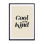 Cool to be kind 2 Wall Art - Drawdeck