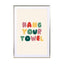 Hang Your Towel Wall Art - Drawdeck