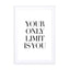 Your only limit is you Wall Art - Drawdeck