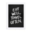 Eat Well, Travel Often Wall Art - Drawdeck