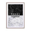 Happy Together Black & White Quote Wall Art - Drawdeck