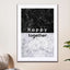 Happy Together Black & White Quote - Drawdeck