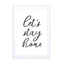 Lets Stay Home Wall Art - Drawdeck