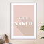 Motivational Quotes - Get Naked Beige - Drawdeck