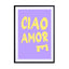 Ciao Amore Wall Art - Drawdeck
