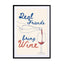 Real friends bring wine Wall Art - Drawdeck