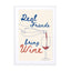 Real friends bring wine Wall Art - Drawdeck