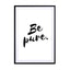 Be pure Wall Art - Drawdeck