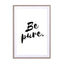 Be pure Wall Art - Drawdeck