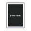 Motivational Quotes - You Can (black) - Drawdeck