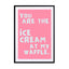 Ice Cream at My Waffle Wall Art - Drawdeck