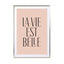 LA VIE EST BELLE Wall Art - Drawdeck