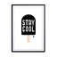 Stay cool Wall Art - Drawdeck