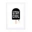 Stay cool Wall Art - Drawdeck
