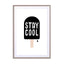Stay cool Wall Art - Drawdeck