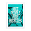 Nice People Ride Bicycles Wall Art - Drawdeck