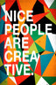 Nice People Are Creative - Drawdeck