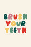 Brush Your Teeth